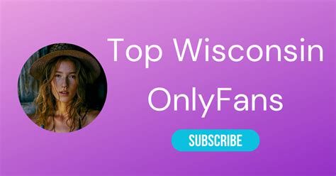 Top 10 Wisconsin OnlyFans & Sexiest OnlyFans Wisconsin 2025